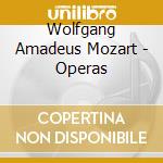 Wolfgang Amadeus Mozart - Operas cd musicale di Wolfgang Amadeus Mozart