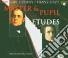 Franz Liszt / Carl Czerny - Master & Pupil - Etudes (2 Cd) cd