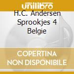 H.C. Andersen Sprookjes 4 Belgie cd