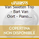 Van Swieten Trio - Bart Van Oort - Piano Trios (10 Cd) cd