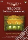 (Music Dvd) Giovanni Battistà Pergolesi - Lo Frate Nnamorato cd