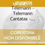 Telemann - Telemann Cantatas - Kantaten Aus De cd