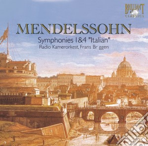 Felix Mendelssohn - Symphony No.1 E 4 'italiana' cd musicale di Mendelssohn