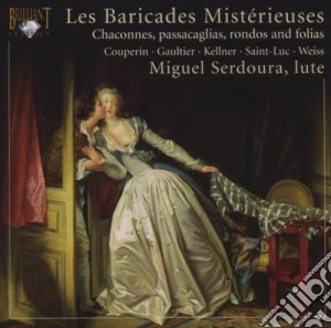 Les Baricades Miste'rieuses - Ciaccone, Passacaglie, Rondo' E Follie cd musicale di Artisti Vari