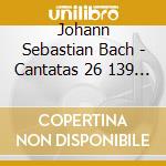 Johann Sebastian Bach - Cantatas 26 139 164: cd