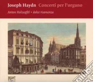 Haydn Franz Joseph - Integrale Dei Concerti Per Organo (2 Cd) cd musicale di Joseph Haydn