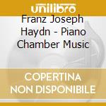 Franz Joseph Haydn - Piano Chamber Music cd