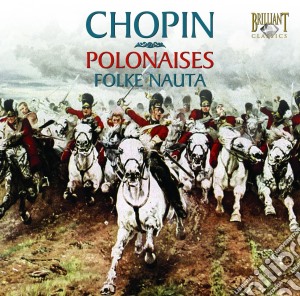 Fryderyk Chopin - Polonaises cd musicale di Chopin