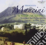 Mancini Francesco - Integrale Delle Sonate Per Flauto Dolce(2 Cd) cd