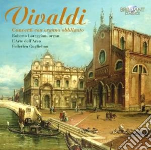 Antonio Vivaldi - Concerti Con Organo Obbligato cd musicale di Antonio Vivaldi