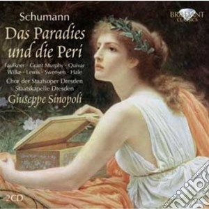 Schumann Robert - Il Paradiso E La Peri - Oratorio Op.50,ouverture Op.52 (2 Cd) cd musicale di Schumann