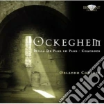 Ockeghem Johannes - Missa 'de Plus En Plus' - Chansons cd