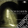 Ockeghem Johannes - Missa 'de Plus En Plus' - Chansons cd