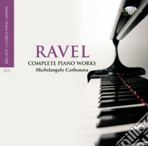 Maurice Ravel - Integrale Delle Opere Per Pianoforte (2 Cd) cd musicale di Maurice Ravel