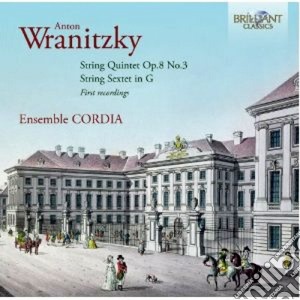 Wranitzky Anton - Quintetto Per Archi Op.8 N.3 - Sestettoper Archi In Do cd musicale di Anton Vranicky