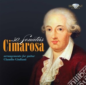 Domenico Cimarosa - Trenta Sonate Arrangiate Per Chitarra cd musicale di Domenico Cimarosa