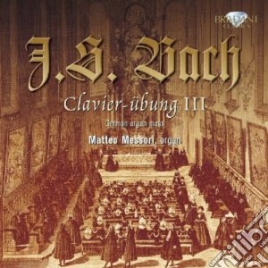 Johann Sebastian Bach - Clavier Ubung III (2 Cd) cd musicale di Johann Sebastian Bach