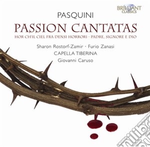 Bernardo Pasquini - Cantate Della Passione cd musicale di Bernardo Pasquini