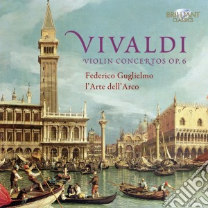Antonio Vivaldi - Concerti Per Violino Op.6 cd musicale di Vivaldi