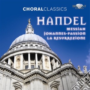 Georg Friedrich Handel - Messiah, Passione Secondo Giovanni, La Resurrezione (5 Cd) cd musicale di Handel georg friedri