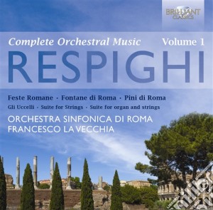 Ottorino Respighi - Opere Orchestrali (integrale) , Vol.1 (2 Cd) cd musicale di Ottorino Respighi