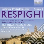 Ottorino Respighi - Opere Orchestrali (integrale) , Vol.3 (2 Cd) cd