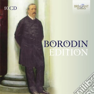 Alexander Borodin - Borodin Edition (10 Cd) cd musicale di Alexander Borodin