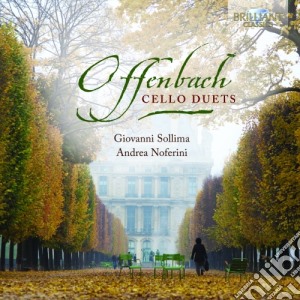 Jacques Offenbach - Duetti Per Violoncelli Pp.49, 51 E 54 (2 Cd) cd musicale di Offenbach Jacques