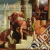 Felix Mendelssohn - Cantate Su Salmi (integrale) cd