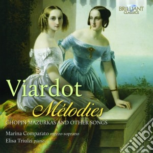 Viardot Pauline - Mélodies - Opere Vocali cd musicale di Viardot Pauline