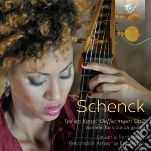 Schenck Johannes - Tyd En Konst-oeffeningen Op.2 - Sonate Per Viola Da Gamba cd musicale di Johannes Schenck