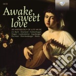 Awake, Sweet Love - Antologia Di Musica Per Liuto (14 Cd)
