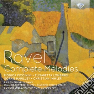 Maurice Ravel - Melodies (Integrale) (2 Cd) cd musicale di Maurice Ravel