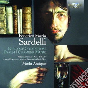 Federico Maria Sardelli - Concerti Barocchi, Salmi E Opere Cameristiche cd musicale di Sardelli federico m