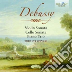 Claude Debussy - Opere Cameristiche: Trio L140, Sonata Per Violino L 140, Sonata Per Violoncello cd