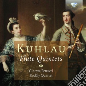 Friedrich Kuhlau - Flute Quintets cd musicale di Kuhlau Friedrich