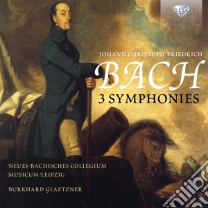 Johann Christoph Friedrich Bach - Sinfonia Wi / 6, Wi / 10, Wi / 20 cd musicale di Johann Chistoph Friedrich Bach