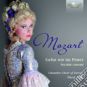 Wolfgang Amadeus Mozart - Canoni Profani - Gehn Wir Mir In Prater cd musicale di Mozart Wolfgang Amadeus
