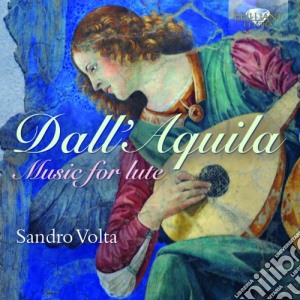 Marco Dall'Aquila - Music For Lute cd musicale di Dall'aquila Marco