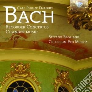 Carl Philipp Emanuel Bach - Concerti Per Flauto Dolce E Opere Cameristiche cd musicale di Bach Carl Philipp Emanuel