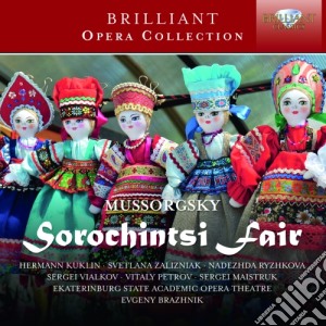 Modest Mussorgsky - La Fiera Di Sorochinsky (2 Cd) cd musicale di Mussorgsky Modest Petrovich