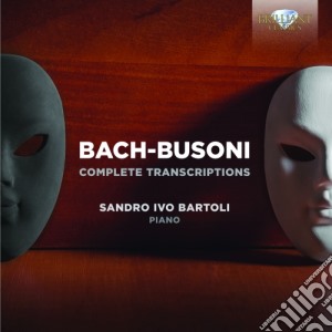 Busoni Ferruccio - Trascrizioni Dalle Opere Di Bach (integrale) (2 Cd) cd musicale di Ferruccio Busoni