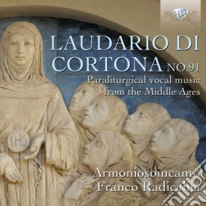 Franco Radicchia / Armoniosoincanto - Laudario DI Cortona No. 91: Paraliturgical Vocal Music From The Middle Ages (4 Cd) cd musicale di Laudario Di Cortona N.91