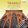 Giovanni Maria Trabaci - Opere Per Organo E Clavicembalo (2 Cd) cd