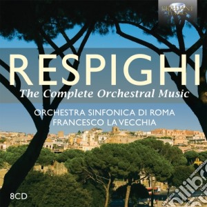 Ottorino Respighi - Opere Orchestrali (Integrale) (8 Cd) cd musicale di Ottorino Respighi