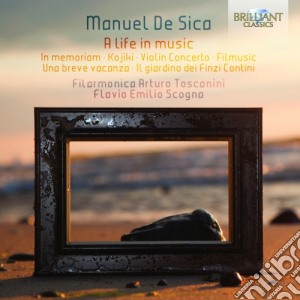 De Sica Manuel - A Life In Music cd musicale di De Sica Manuel
