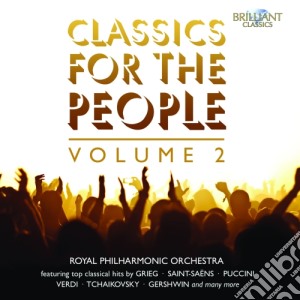 Classic For The People Vol.2- Wordsworth Barry Dir (2 Cd) cd musicale di Phil.orchestra Royal