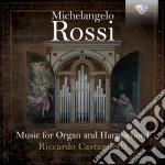 Michelangelo Rossi - Musica Per Organo E Per Clavicembalo: Toccate E Correnti