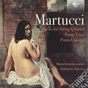 Giuseppe Martucci - Trii Per Pianoforte E Archi, Quintetto Per Pianoforte E Archi Op.45 (2 Cd) cd musicale di Martucci Giuseppe
