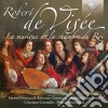 Robert De Visée - La Musique De La Chambre Du Roy, Vol.3 cd